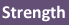 strength